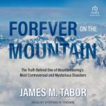 Forever on the Mountain, James M. Tabor