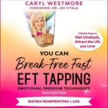 You Can BreakFree Fast EFT Tapping ..., Caryl Westmore