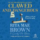 Clawed and Dangerous, Rita Mae Brown