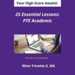 25 Essential Lessons for a High Score..., Winn Trivette II, MA
