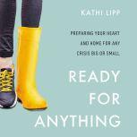 Ready for Anything, Kathi Lipp