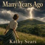 Many Years Ago, Kathy Sears