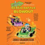 Welcome to Wonderland #4: Beach Battle Blowout, Chris Grabenstein