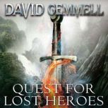Quest For Lost Heroes, David Gemmell