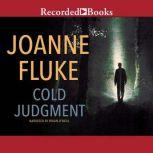 Cold Judgment, Joanne Fluke