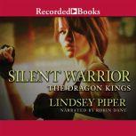 Silent Warrior, Lindsey Piper