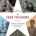 The Four Freedoms, Jeffrey A. Engel