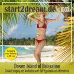 Guided Meditation Dream Island of Re..., Nils Klippstein
