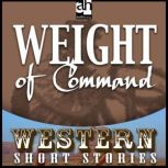 Weight of Command, Ernest Haycox