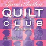 The Jane Austen Quilt Club, Ann Hazelwood