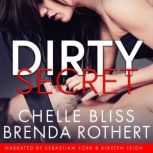 Dirty Secret A Romantic Suspence Novel, Chelle Bliss