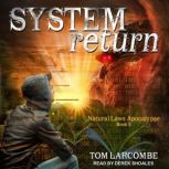 System Return, Tom Larcombe