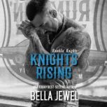 Knights Rising, Bella Jewel