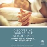 Discovering Your Couple Sexual Style, Emily McCarthy