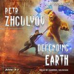Defending Earth, Petr Zhgulyov