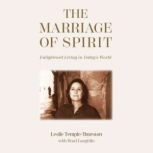 The Marriage of Spirit, Leslie TempleThurston