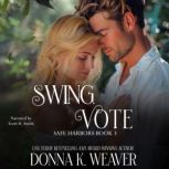 Swing Vote, Donna K. Weaver