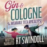 Gin  Cologne in the Wearable Tech Ap..., RT Swindoll