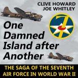 One Damned Island After Another The ..., Clive Howard, Joe Whitley