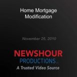 Home Mortgage Modification, PBS NewsHour