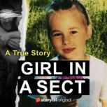 Girl in a Sect A True Story, Linnea Kuling