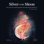 Silver is the Moon, Jennifer Durrant