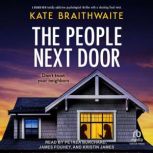 The People Next Door, Kate Braithwaite