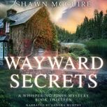 Wayward Secrets, Shawn McGuire
