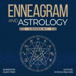 Enneagram and Astrology 2 Books in 1, Anthony Reynolds