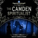 The Camden Spiritualist, Emily Organ