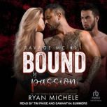 Bound By Passion, Ryan Michele