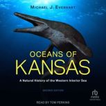 Oceans of Kansas, Michael J. Everhart