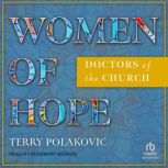 Women of Hope, Terry Polakovic