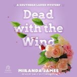 Dead With the Wind, Miranda James