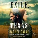 Exile, Texas, Rachel Caine