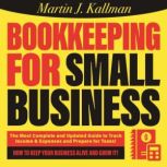 Bookkeeping for Small Business, Martin J. Kallman