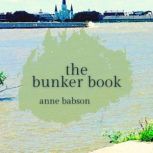 The Bunker Book, Anne Babson
