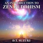 An Introduction to Zen Buddhism, D.T. Suzuki