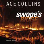 Swopes Ridge, Ace Collins