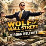 The Wolf of Wall Street The Rise and..., David Williams