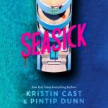 Seasick, Kristin Cast