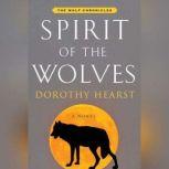 Spirit of the Wolves, Dorothy Hearst