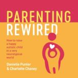 Parenting Rewired, Danielle Punter