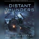 Destroyermen: Distant Thunders, Taylor Anderson