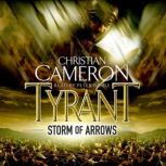 Tyrant Storm of Arrows, Christian Cameron