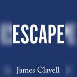 Escape, James Clavell