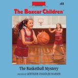 The Basketball Mystery, Gertrude Chandler Warner