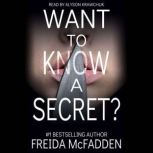 Want to Know a Secret?, Freida McFadden