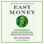 Easy Money, Ben McKenzie