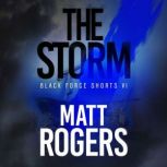 The Storm, Matt Rogers